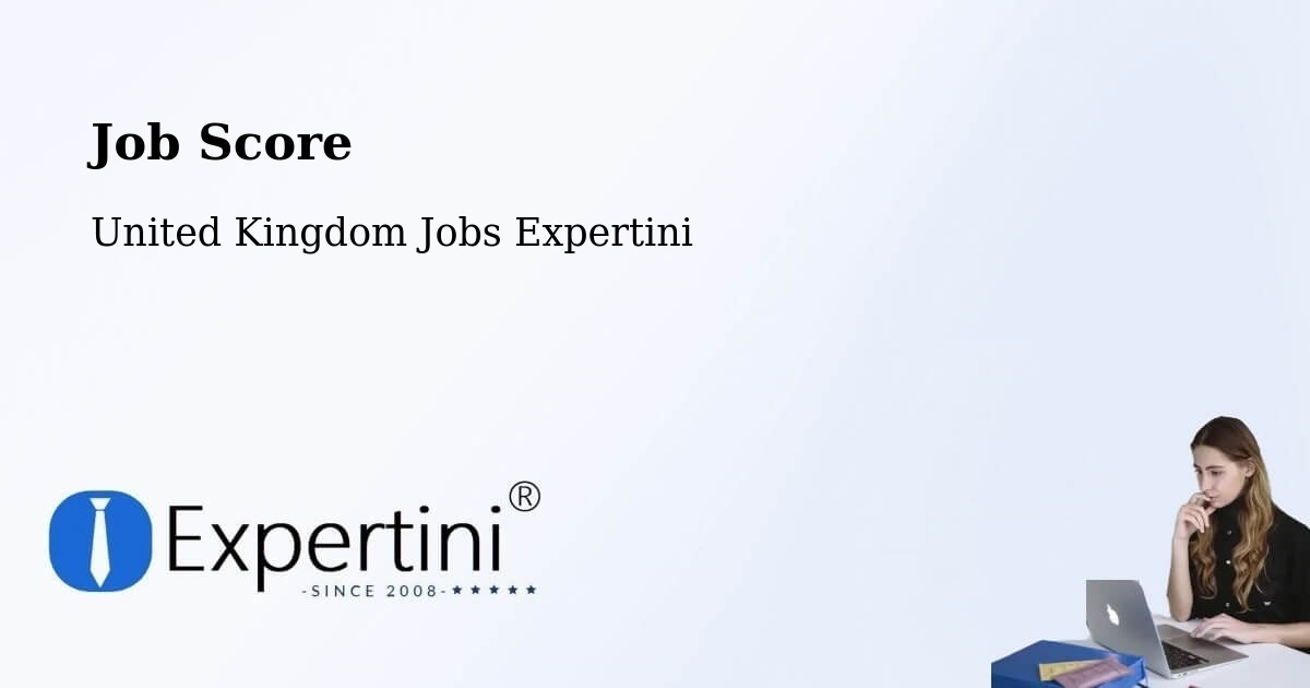 Job Score & Job Description Score Tool – Lichfield - United Kingdom Jobs Expertini
